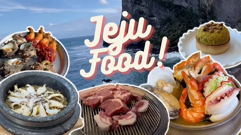 Ẩm thực nổi tiếng trên đảo Jeju
